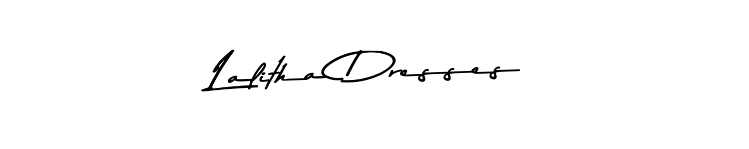 Lalitha Dresses stylish signature style. Best Handwritten Sign (Asem Kandis PERSONAL USE) for my name. Handwritten Signature Collection Ideas for my name Lalitha Dresses. Lalitha Dresses signature style 9 images and pictures png