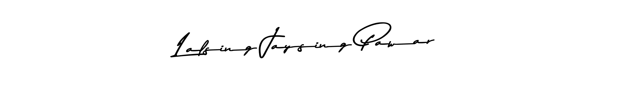 Create a beautiful signature design for name Lalsing Jaysing Pawar. With this signature (Asem Kandis PERSONAL USE) fonts, you can make a handwritten signature for free. Lalsing Jaysing Pawar signature style 9 images and pictures png