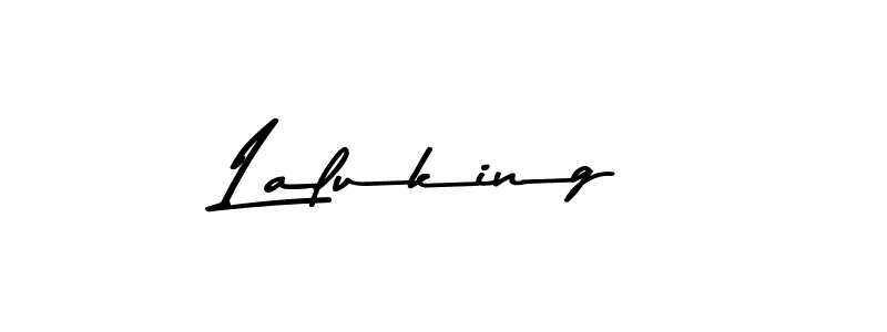 Create a beautiful signature design for name Laluking. With this signature (Asem Kandis PERSONAL USE) fonts, you can make a handwritten signature for free. Laluking signature style 9 images and pictures png