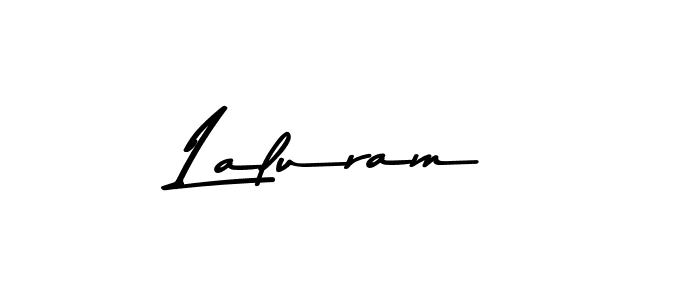 Design your own signature with our free online signature maker. With this signature software, you can create a handwritten (Asem Kandis PERSONAL USE) signature for name Laluram. Laluram signature style 9 images and pictures png