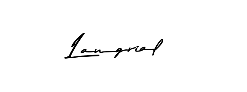 Make a beautiful signature design for name Langrial. With this signature (Asem Kandis PERSONAL USE) style, you can create a handwritten signature for free. Langrial signature style 9 images and pictures png