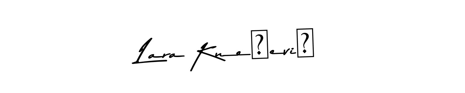 Use a signature maker to create a handwritten signature online. With this signature software, you can design (Asem Kandis PERSONAL USE) your own signature for name Lara KneŽeviĆ. Lara KneŽeviĆ signature style 9 images and pictures png