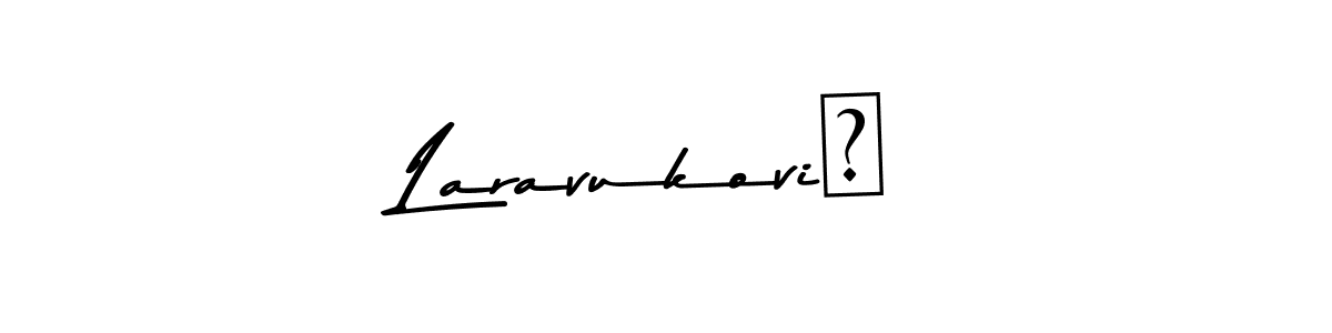 You can use this online signature creator to create a handwritten signature for the name LaravukoviĆ. This is the best online autograph maker. LaravukoviĆ signature style 9 images and pictures png