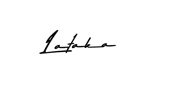 Make a beautiful signature design for name Lataka. With this signature (Asem Kandis PERSONAL USE) style, you can create a handwritten signature for free. Lataka signature style 9 images and pictures png