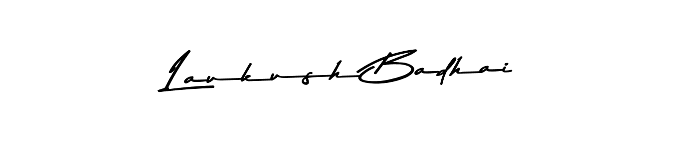 Make a beautiful signature design for name Laukush Badhai. With this signature (Asem Kandis PERSONAL USE) style, you can create a handwritten signature for free. Laukush Badhai signature style 9 images and pictures png