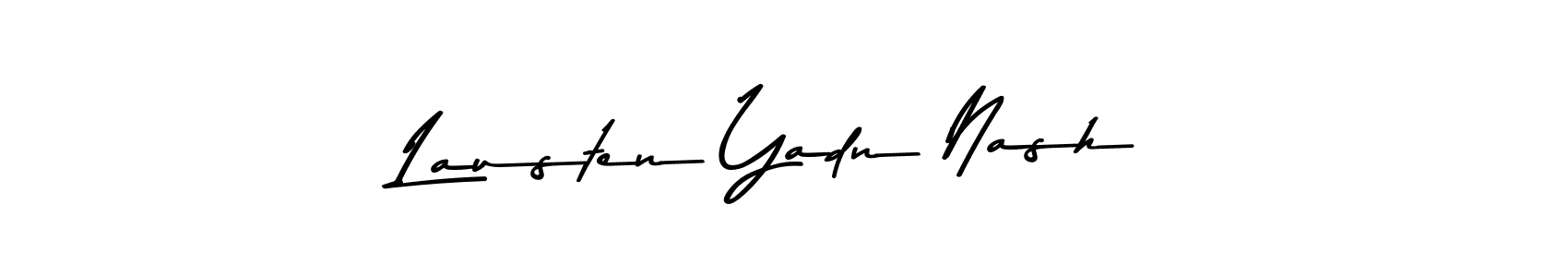 Once you've used our free online signature maker to create your best signature Asem Kandis PERSONAL USE style, it's time to enjoy all of the benefits that Lausten Yadn Nash name signing documents. Lausten Yadn Nash signature style 9 images and pictures png