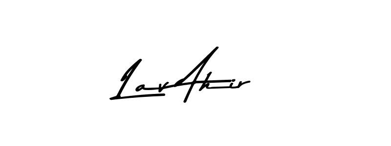 Once you've used our free online signature maker to create your best signature Asem Kandis PERSONAL USE style, it's time to enjoy all of the benefits that Lav Ahir name signing documents. Lav Ahir signature style 9 images and pictures png