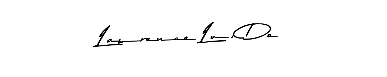 Also we have Lawrence Lu, Do name is the best signature style. Create professional handwritten signature collection using Asem Kandis PERSONAL USE autograph style. Lawrence Lu, Do signature style 9 images and pictures png