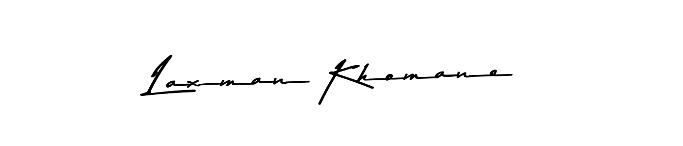 Make a beautiful signature design for name Laxman Khomane. With this signature (Asem Kandis PERSONAL USE) style, you can create a handwritten signature for free. Laxman Khomane signature style 9 images and pictures png