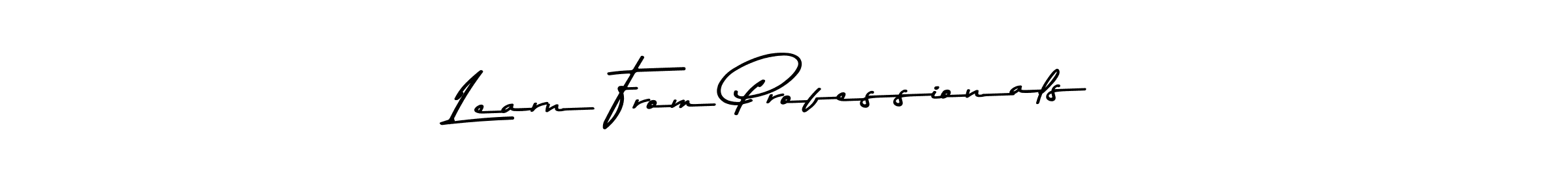 Make a beautiful signature design for name Learn From Professionals. With this signature (Asem Kandis PERSONAL USE) style, you can create a handwritten signature for free. Learn From Professionals signature style 9 images and pictures png