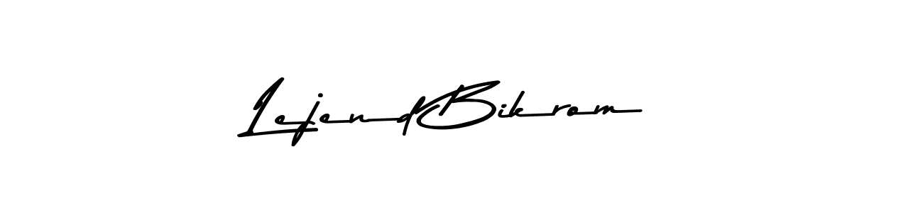 Also we have Lejend Bikrom name is the best signature style. Create professional handwritten signature collection using Asem Kandis PERSONAL USE autograph style. Lejend Bikrom signature style 9 images and pictures png