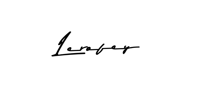 Create a beautiful signature design for name Lerofey. With this signature (Asem Kandis PERSONAL USE) fonts, you can make a handwritten signature for free. Lerofey signature style 9 images and pictures png
