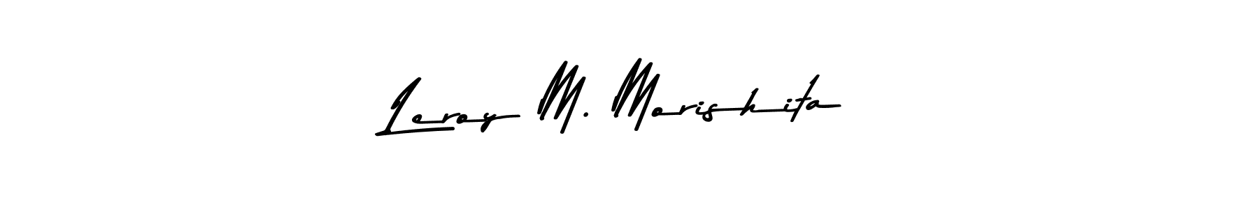 Leroy M. Morishita stylish signature style. Best Handwritten Sign (Asem Kandis PERSONAL USE) for my name. Handwritten Signature Collection Ideas for my name Leroy M. Morishita. Leroy M. Morishita signature style 9 images and pictures png