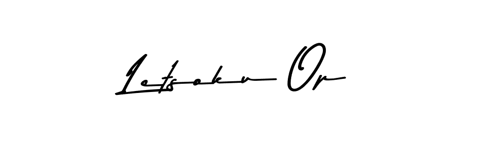 Create a beautiful signature design for name Letsoku Op. With this signature (Asem Kandis PERSONAL USE) fonts, you can make a handwritten signature for free. Letsoku Op signature style 9 images and pictures png