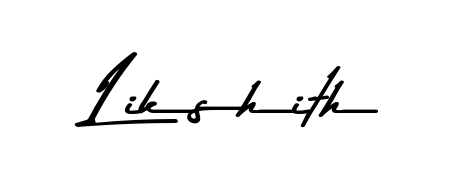 The best way (Asem Kandis PERSONAL USE) to make a short signature is to pick only two or three words in your name. For converting this name Likshith. Likshith signature style 9 images and pictures png