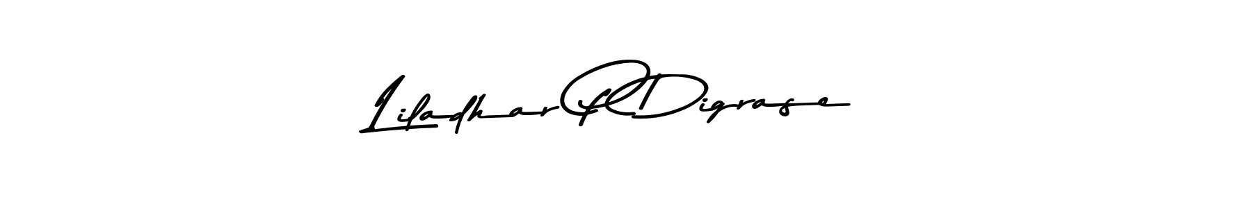 Make a short Liladhar P Digrase signature style. Manage your documents anywhere anytime using Asem Kandis PERSONAL USE. Create and add eSignatures, submit forms, share and send files easily. Liladhar P Digrase signature style 9 images and pictures png