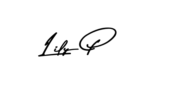 You should practise on your own different ways (Asem Kandis PERSONAL USE) to write your name (Lily P) in signature. don't let someone else do it for you. Lily P signature style 9 images and pictures png