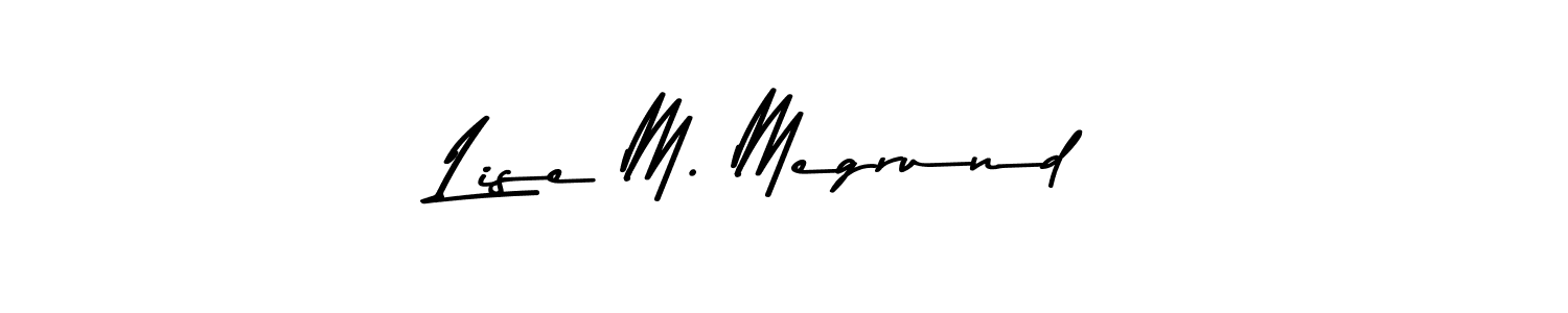 Make a beautiful signature design for name Lise M. Megrund. With this signature (Asem Kandis PERSONAL USE) style, you can create a handwritten signature for free. Lise M. Megrund signature style 9 images and pictures png