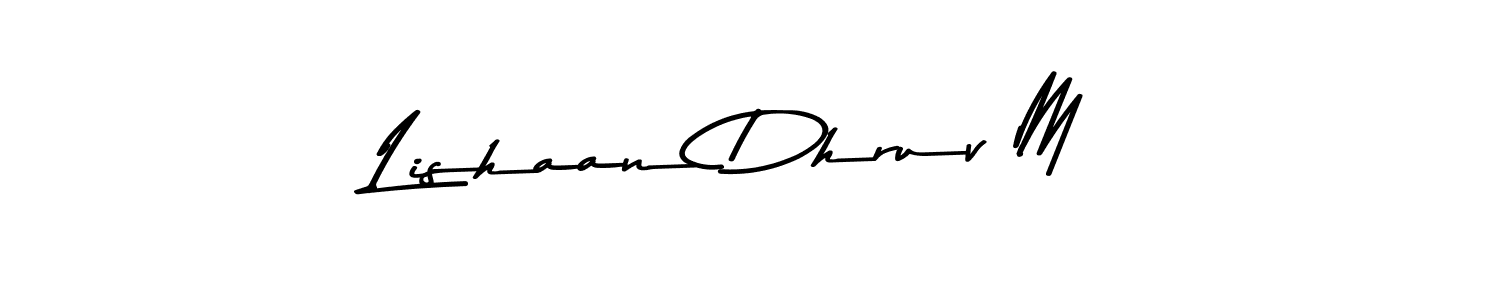 Make a beautiful signature design for name Lishaan Dhruv M. Use this online signature maker to create a handwritten signature for free. Lishaan Dhruv M signature style 9 images and pictures png
