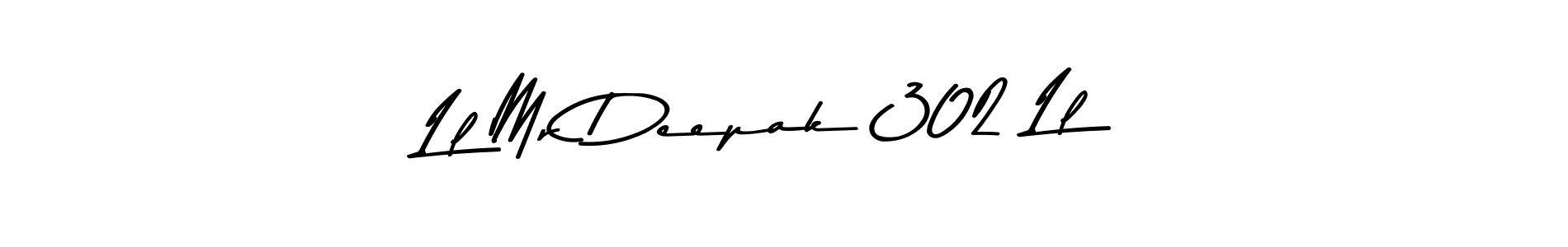 Design your own signature with our free online signature maker. With this signature software, you can create a handwritten (Asem Kandis PERSONAL USE) signature for name Ll Mr Deepak 302 Ll. Ll Mr Deepak 302 Ll signature style 9 images and pictures png