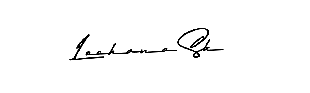 Make a short Lochana Sk signature style. Manage your documents anywhere anytime using Asem Kandis PERSONAL USE. Create and add eSignatures, submit forms, share and send files easily. Lochana Sk signature style 9 images and pictures png
