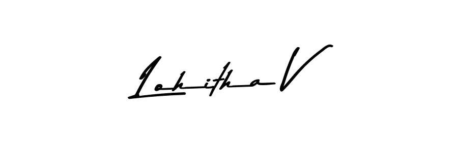 How to make Lohitha V name signature. Use Asem Kandis PERSONAL USE style for creating short signs online. This is the latest handwritten sign. Lohitha V signature style 9 images and pictures png