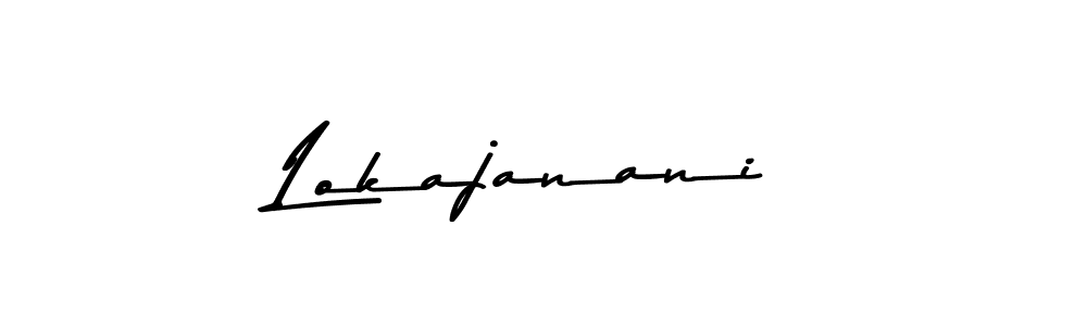 Similarly Asem Kandis PERSONAL USE is the best handwritten signature design. Signature creator online .You can use it as an online autograph creator for name Lokajanani. Lokajanani signature style 9 images and pictures png