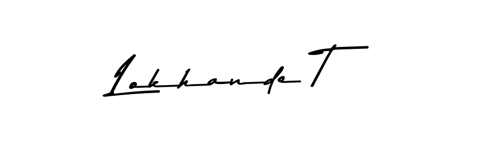 How to make Lokhande T signature? Asem Kandis PERSONAL USE is a professional autograph style. Create handwritten signature for Lokhande T name. Lokhande T signature style 9 images and pictures png