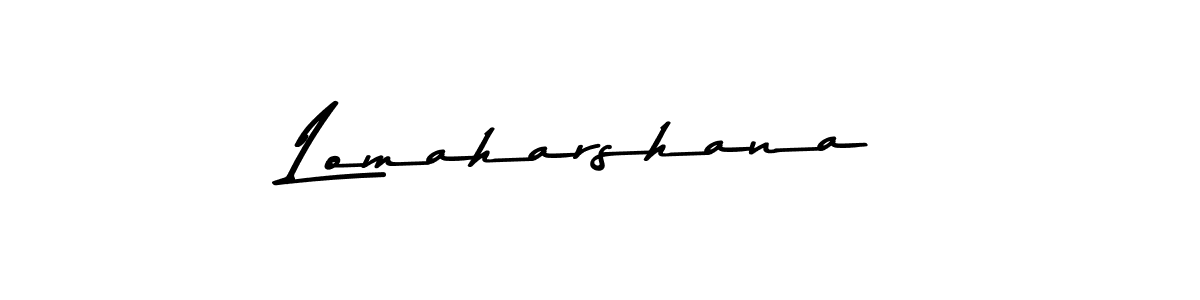 Create a beautiful signature design for name Lomaharshana. With this signature (Asem Kandis PERSONAL USE) fonts, you can make a handwritten signature for free. Lomaharshana signature style 9 images and pictures png