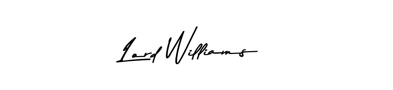 Create a beautiful signature design for name Lord Williams. With this signature (Asem Kandis PERSONAL USE) fonts, you can make a handwritten signature for free. Lord Williams signature style 9 images and pictures png
