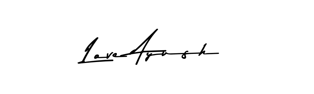 Love Ayush stylish signature style. Best Handwritten Sign (Asem Kandis PERSONAL USE) for my name. Handwritten Signature Collection Ideas for my name Love Ayush. Love Ayush signature style 9 images and pictures png