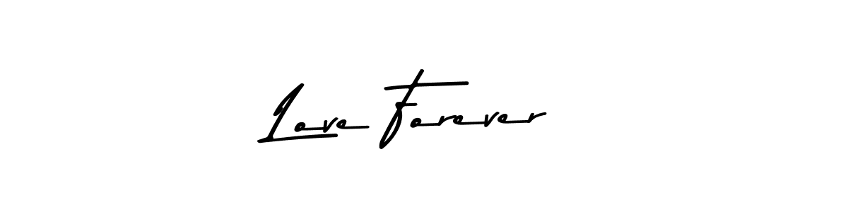 Design your own signature with our free online signature maker. With this signature software, you can create a handwritten (Asem Kandis PERSONAL USE) signature for name Love Forever. Love Forever signature style 9 images and pictures png