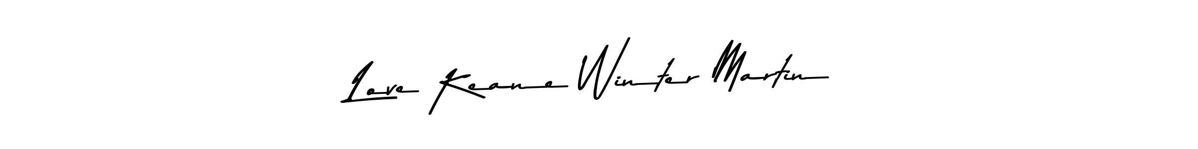 Make a beautiful signature design for name Love Keane Winter Martin. Use this online signature maker to create a handwritten signature for free. Love Keane Winter Martin signature style 9 images and pictures png