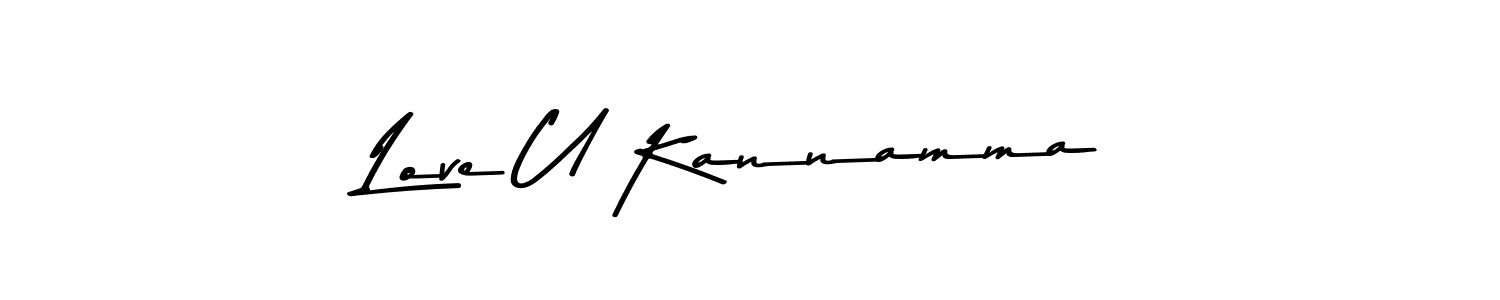 Also we have Love U Kannamma name is the best signature style. Create professional handwritten signature collection using Asem Kandis PERSONAL USE autograph style. Love U Kannamma signature style 9 images and pictures png