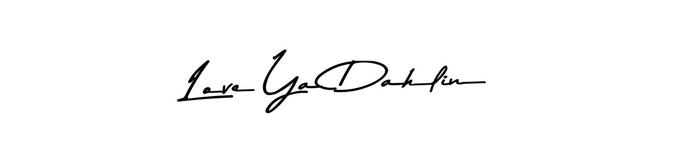 The best way (Asem Kandis PERSONAL USE) to make a short signature is to pick only two or three words in your name. The name Love Ya Dahlin include a total of six letters. For converting this name. Love Ya Dahlin signature style 9 images and pictures png