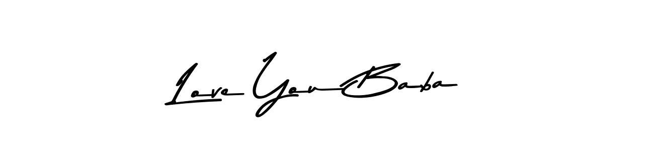 How to make Love You Baba name signature. Use Asem Kandis PERSONAL USE style for creating short signs online. This is the latest handwritten sign. Love You Baba signature style 9 images and pictures png