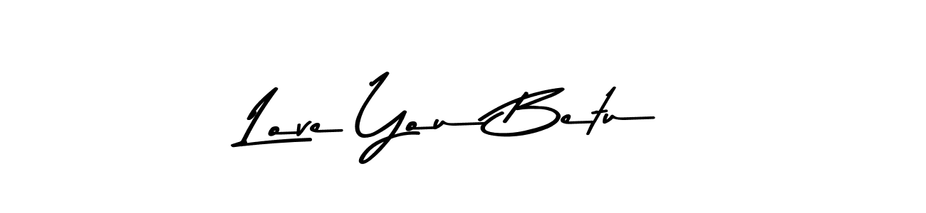 Here are the top 10 professional signature styles for the name Love You Betu. These are the best autograph styles you can use for your name. Love You Betu signature style 9 images and pictures png
