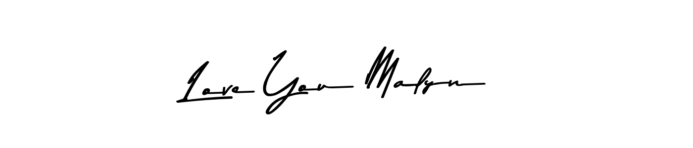 The best way (Asem Kandis PERSONAL USE) to make a short signature is to pick only two or three words in your name. The name Love You Malyn include a total of six letters. For converting this name. Love You Malyn signature style 9 images and pictures png