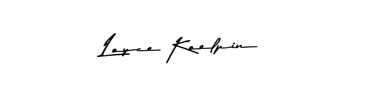 Make a beautiful signature design for name Loyce Koelpin. With this signature (Asem Kandis PERSONAL USE) style, you can create a handwritten signature for free. Loyce Koelpin signature style 9 images and pictures png