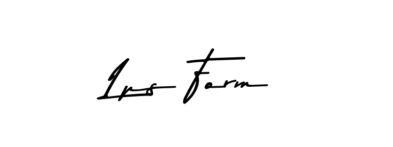 Use a signature maker to create a handwritten signature online. With this signature software, you can design (Asem Kandis PERSONAL USE) your own signature for name Lps Form. Lps Form signature style 9 images and pictures png