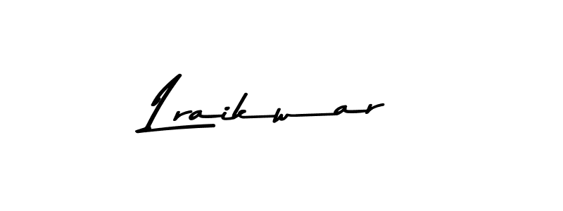 Create a beautiful signature design for name Lraikwar. With this signature (Asem Kandis PERSONAL USE) fonts, you can make a handwritten signature for free. Lraikwar signature style 9 images and pictures png