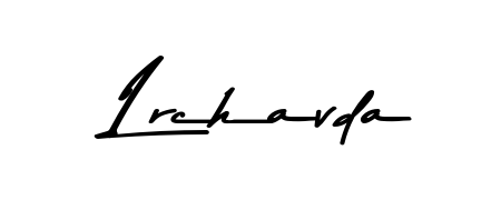 Practice writing Lrchavda with the flow of Asem Kandis PERSONAL USE lettering. A fantastic source of inspiration for developing your personal signature style. Lrchavda signature style 9 images and pictures png
