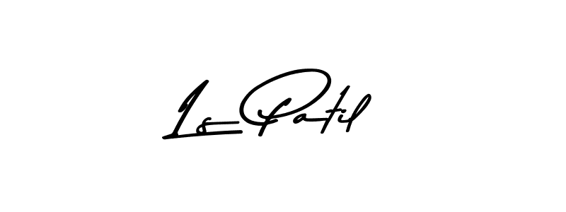 Create a beautiful signature design for name Ls Patil. With this signature (Asem Kandis PERSONAL USE) fonts, you can make a handwritten signature for free. Ls Patil signature style 9 images and pictures png