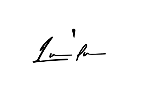 Also we have Lu'lu name is the best signature style. Create professional handwritten signature collection using Asem Kandis PERSONAL USE autograph style. Lu'lu signature style 9 images and pictures png