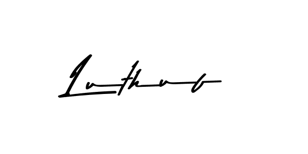 You should practise on your own different ways (Asem Kandis PERSONAL USE) to write your name (Luthuf) in signature. don't let someone else do it for you. Luthuf signature style 9 images and pictures png