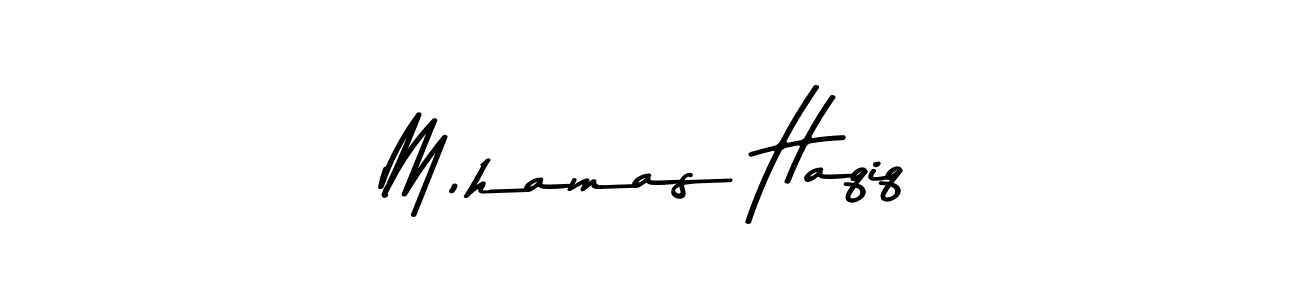 Make a beautiful signature design for name M,hamas Haqiq. With this signature (Asem Kandis PERSONAL USE) style, you can create a handwritten signature for free. M,hamas Haqiq signature style 9 images and pictures png