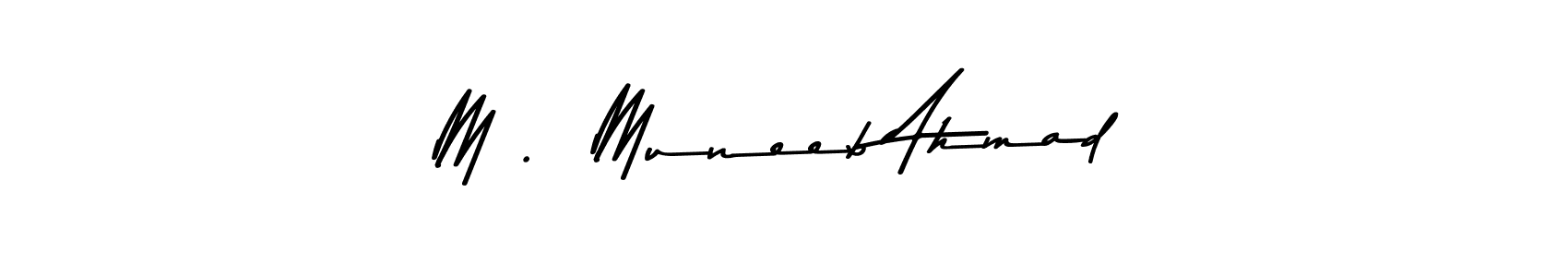 You can use this online signature creator to create a handwritten signature for the name M .  Muneeb Ahmad. This is the best online autograph maker. M .  Muneeb Ahmad signature style 9 images and pictures png