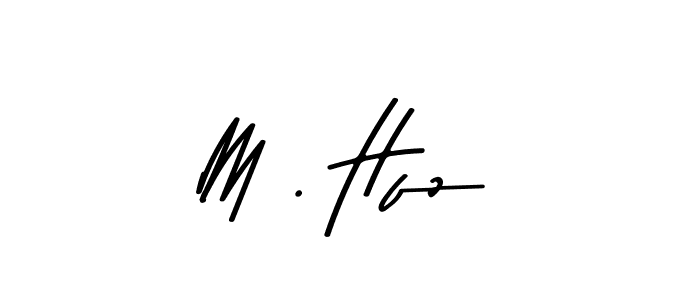 Check out images of Autograph of M . Hfz name. Actor M . Hfz Signature Style. Asem Kandis PERSONAL USE is a professional sign style online. M . Hfz signature style 9 images and pictures png