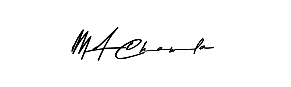 M A Chawla stylish signature style. Best Handwritten Sign (Asem Kandis PERSONAL USE) for my name. Handwritten Signature Collection Ideas for my name M A Chawla. M A Chawla signature style 9 images and pictures png