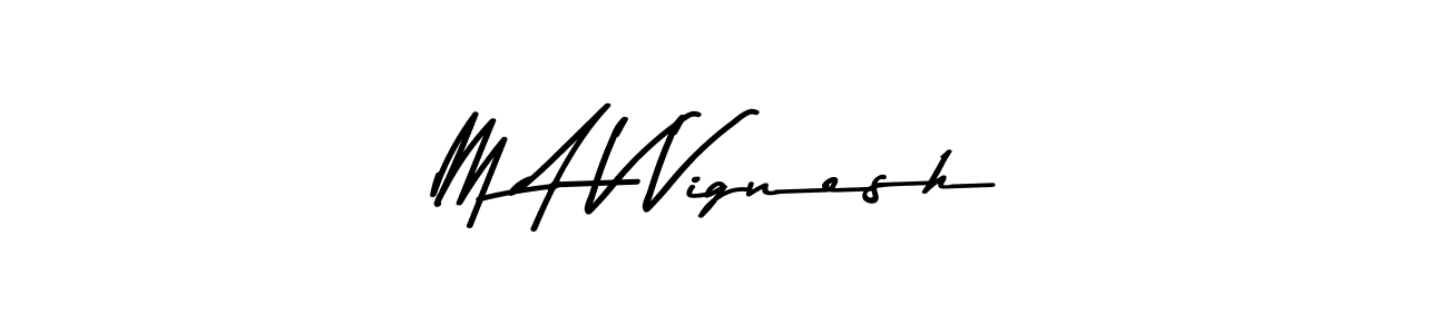 The best way (Asem Kandis PERSONAL USE) to make a short signature is to pick only two or three words in your name. The name M A V Vignesh include a total of six letters. For converting this name. M A V Vignesh signature style 9 images and pictures png